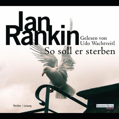 So soll er sterben - Ian Rankin, Audio, 9783837172737
