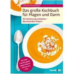 Das grosse Kochbuch für Magen und Darm, Ratgeber von Christiane Weissenberger