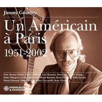 Un Am'ricain ... Paris 1951-2002 - , CD