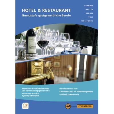 Hotel & Restaurant - Grundstufe gastgewerbliche Berufe, Paperback von Thomas Wolffgang,Frank Brandes,Conrad Krödel,Heike Harten,Marco Voll, Pfanneberg