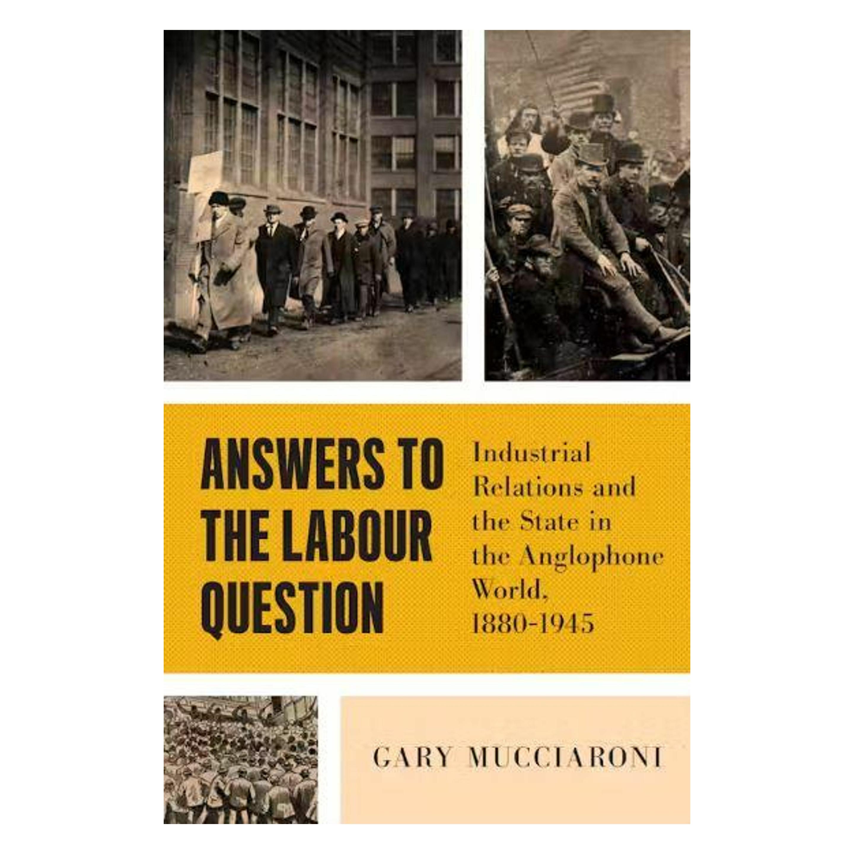 University Of Toronto Answers to the Labour Question (Englisch, Gary Mucciaroni) (47091810)