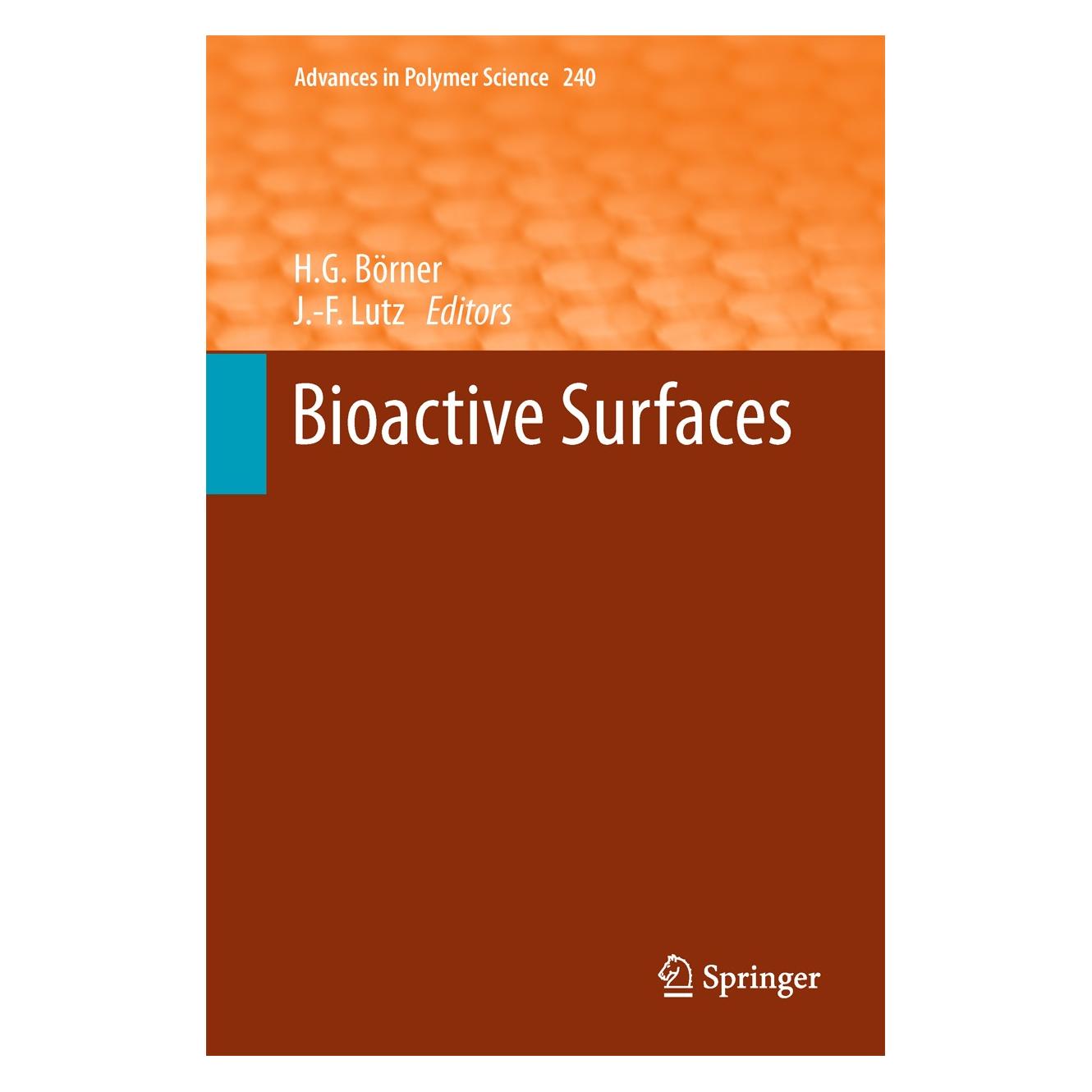 Springer Bioactive Surfaces (Englisch, Hardcover, Hans G. Börner, Jean-Francois Lutz) (9783642201547)