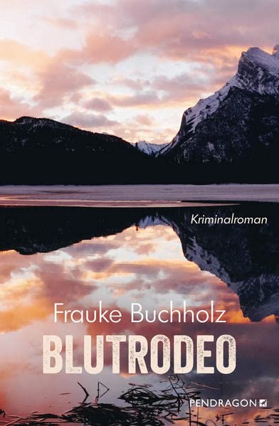 Frauke Buchholz - Blutrodeo: Der zweite Fall für Ted Garner. Kriminalroman - Preis vom 12.10.2026 11:37:12 h