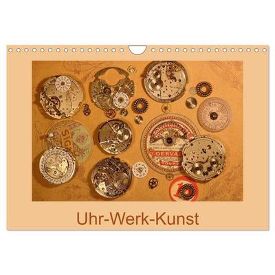 Uhr-Werk-Kunst (Wandkalender 2027 DIN A4 quer), CALVENDO Monatskalender