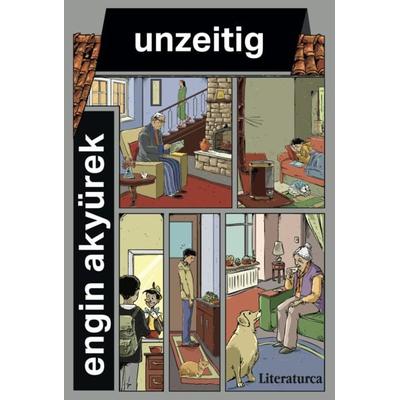 Unzeitig, Taschenbuch von Engin Akyürek, Literaturca, 978-3-935535-49-6