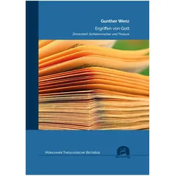 Ergriffen von Gott, Sachbücher von Gunther Wenz