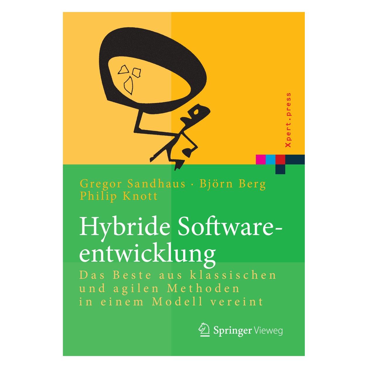 Springer Hybride Softwareentwicklung (Deutsch, Hardcover, Björn Berg) (9783642550638)