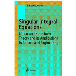 Singular Integral Equations, Fachbücher von E.G. Ladopoulos