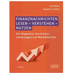 Finanznachrichten lesen - verstehen - nutzen, Fachbücher von Johannes Schlütz, Rolf Beike