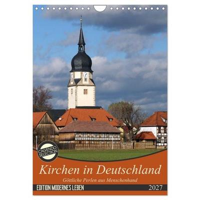 Kirchen in Deutschland - Göttliche Perlen aus Menschenhand (Wandkalender 2027 DIN A4 hoch), CALVENDO Monatskalender