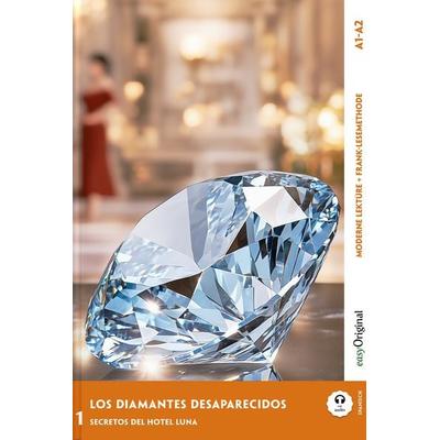 Los Diamantes Desaparecidos - Spanische Krimi-Lektüre A1-A2 (+ Audio-Online), Set von Elena Vallejo, EasyOriginal Verlag, 978-3-99168-814-3