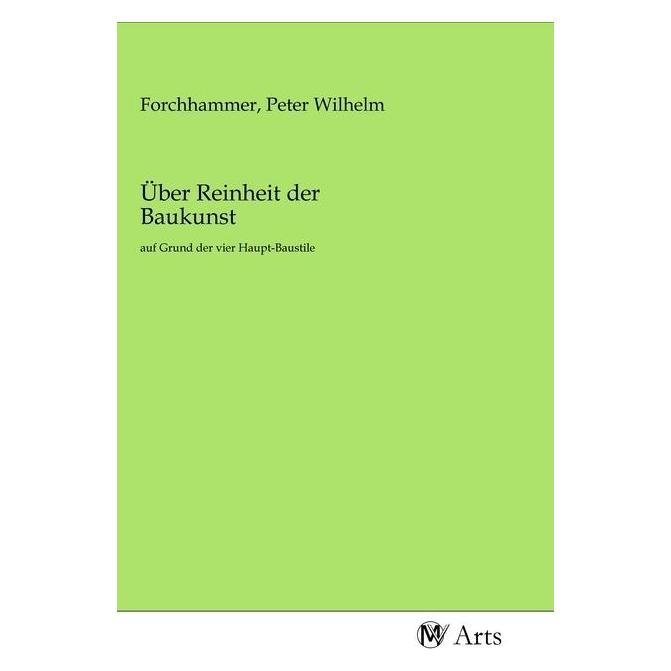 MV-Arts Über Reinheit der Baukunst (Softcover, Peter Wilhelm Forchhammer) (56147522)