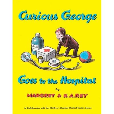 Curious George Goes to the Hospital, Taschenbuch von H. A. Rey,Margret Rey, Houghton Mifflin Company, 978-0-395-07062-8