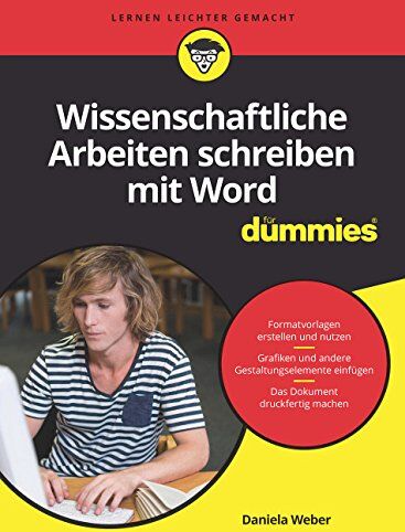 Daniela Weber - Wissenschaftliche Arbeiten schreiben mit Word für Dummies - Preis vom 30.09.2026 09:01:18 h