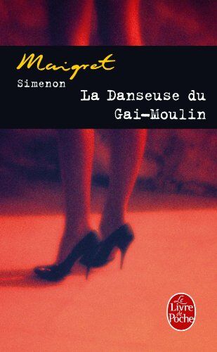Georges Simenon - La danseuse du Gai-Moulin - Preis vom 09.10.2026 07:28:09 h