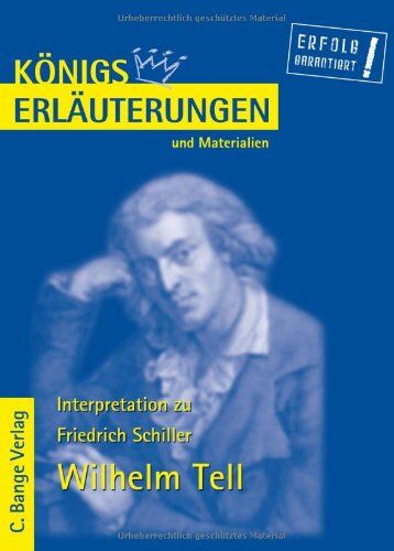 Schiller, Friedrich von - Königs Erläuterungen und Materialien, Bd.1, Wilhelm Tell - Preis vom 19.10.2026 19:33:35 h