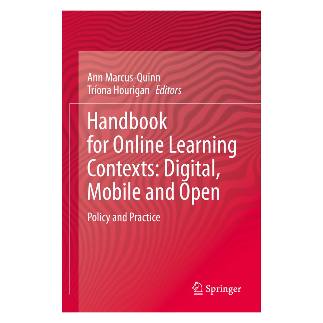 Springer Handbook for Online Learning Contexts: Digital, Mobile and Open (Englisch, Softcover, Ann Marcus-Quinn, Tríona Hourigan) (56849796)
