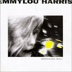 Emmylou Harris - Wrecking Ball - Preis vom 30.09.2026 22:30:23 h