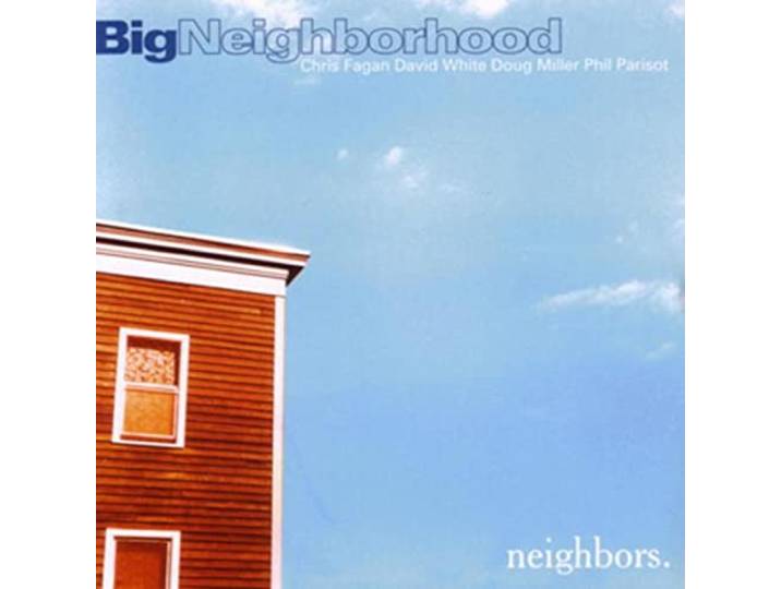 Big Neighborhood - Neighbors