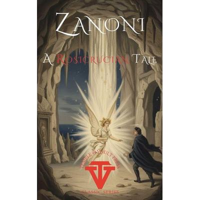 Zanoni A Rosicrucian Tale, Gebundene Ausgabe von Edward Bulwer-Lytton, Temple & Vault Press, 978-1-76421-186-4