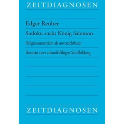 Sudoku sucht König Salomon, Taschenbuch von Edgar Reuber, Lit Verlag, 978-3-8258-1508-0