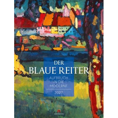 Der Blaue Reiter Kalender 2027 | Aufbruch in die Moderne