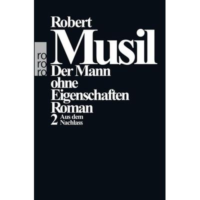 Der Mann ohne Eigenschaften II, Taschenbuch von Robert Musil, Rowohlt Taschenbuch, 978-3-499-13463-0