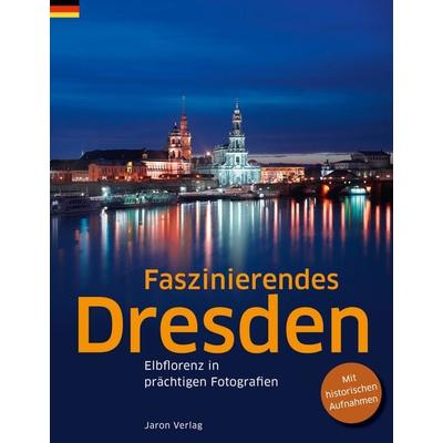 Faszinierendes Dresden, Taschenbuch von Günter Schneider,Clemens Beeck, Jaron, 978-3-89773-941-3