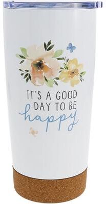Pavilion Good Day to be Happy Travel Tumbler - 20 oz