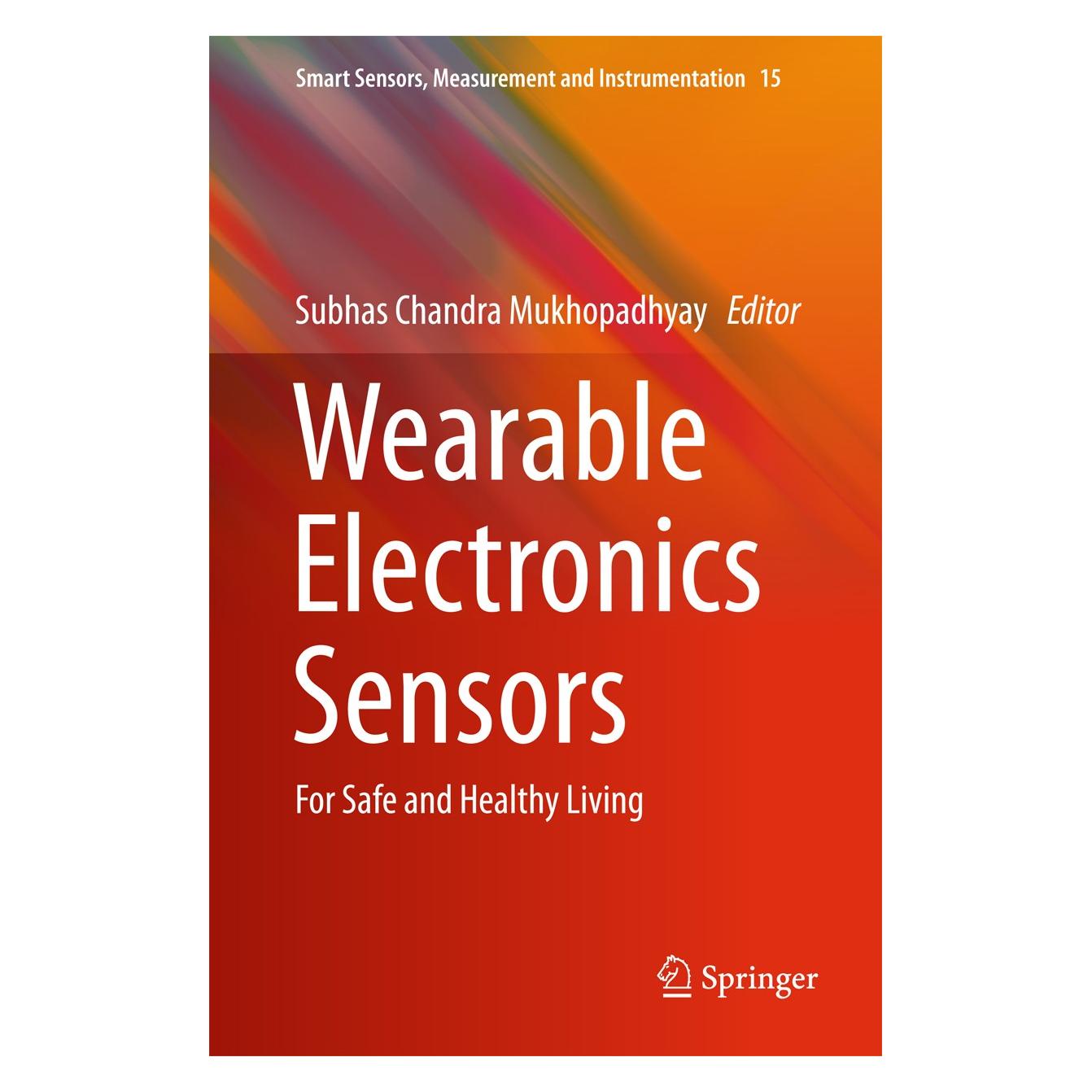 Springer Wearable Electronics Sensors (Englisch, Hardcover, Subhas C. Mukhopadhyay) (9783319181905)