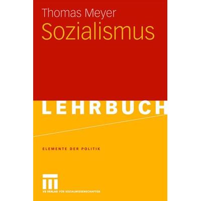Sozialismus, Taschenbuch von Thomas Meyer, VS Verlag für Sozialwissenschaften, 978-3-531-15445-9