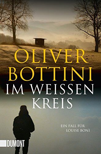 Oliver Bottini - Im weißen Kreis: Ein Fall für Louise Bonì (Taschenbücher) - Preis vom 11.10.2026 15:43:13 h