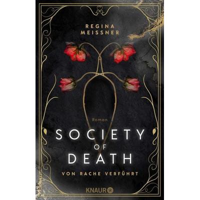 Society of Death. Von Rache verführt, Taschenbuch von Regina Meissner, Knaur Taschenbuch