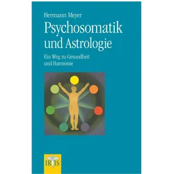 Psychosomatik und Astrologie, Fachbücher von Hermann Meyer
