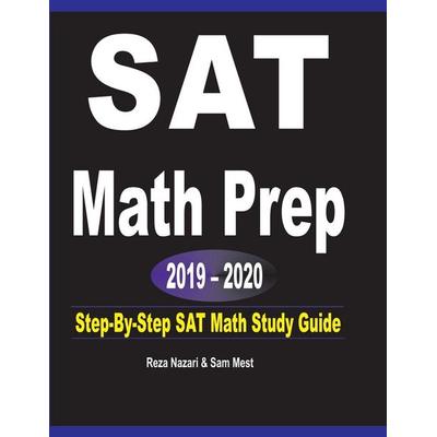 SAT Math Prep 2019 - 2020, Taschenbuch von Reza Nazari,Sam Mest, Effortless Math Education, 978-1-64612-073-4