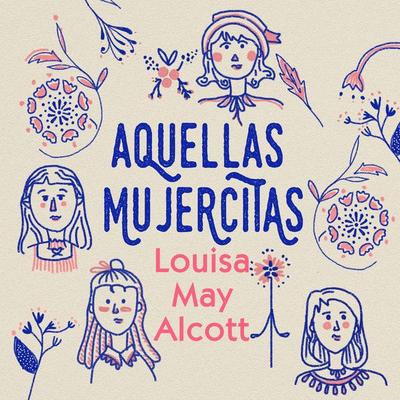 Aquellas mujercitas - Louisa May Alcott, Audio, 9789180555500