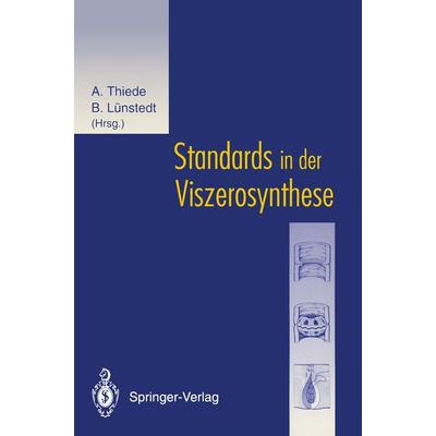 Standards in der Viszerosynthese, Taschenbuch von , Springer Berlin, 978-3-540-58065-2