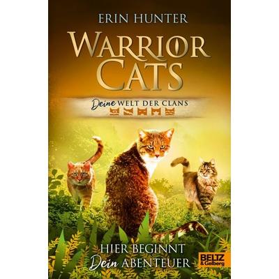 Warrior Cats - DEINE Welt der Clans., Gebundene Ausgabe von Erin Hunter, Julius Beltz GmbH & Co. KG