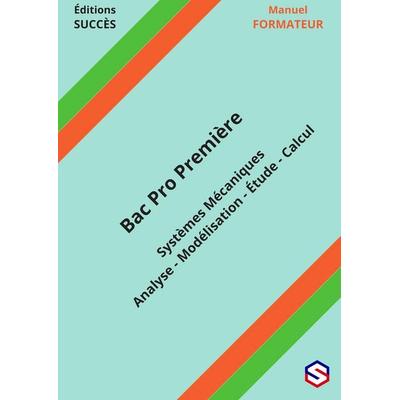 Manuel FORMATEUR Bac Pro Première, Taschenbuch von Florian Beau, Succès Editions, 978-2-488-66205-5