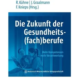 Die Zukunft der Gesundheits(fach)berufe, Fachbücher