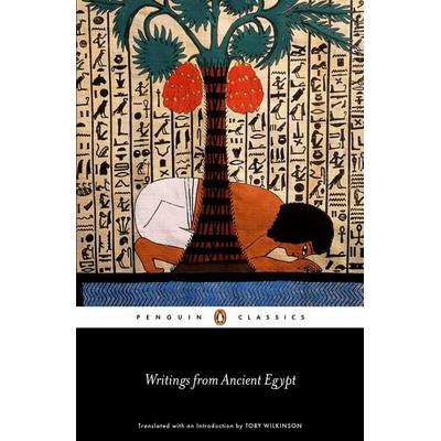 Writings from Ancient Egypt, Taschenbuch von Toby Wilkinson, Penguin Books UK, 978-0-14-139595-1