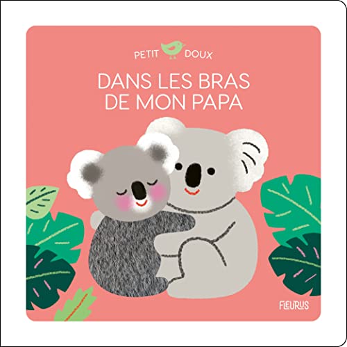 Dans les bras de mon papa - Preis vom 09.10.2026 07:28:09 h