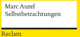 Marc Aurel - Selbstbetrachtungen - Preis vom 14.10.2026 23:07:16 h