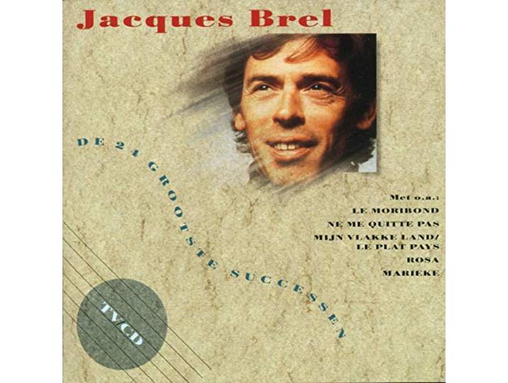 Jacques Brel - De 24 Grootste Successen