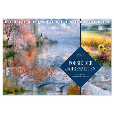 Poesie der Jahreszeiten (Tischkalender 2027 DIN A5 quer), CALVENDO Monatskalender
