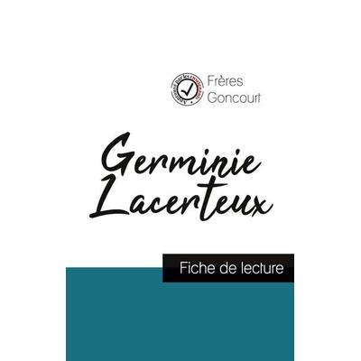 Germinie Lacerteux des Frères Goncourt (fiche de lecture et analyse complète de l'oeuvre); Taschenbuch von Frères Goncourt, Comprendre la littérature,