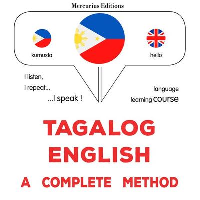 Tagalog - English : a complete method - James Gardner, Audio, 9782821175822