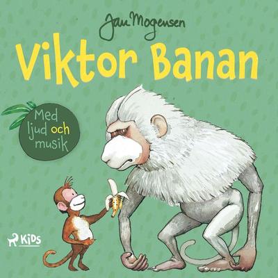 Viktor Banan - med ljud och musik - Jan Mogensen, Audio, 9788728423684