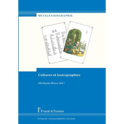 Cultures et lexicographies, Taschenbuch von , Frank & Timme, 978-3-86596-293-5