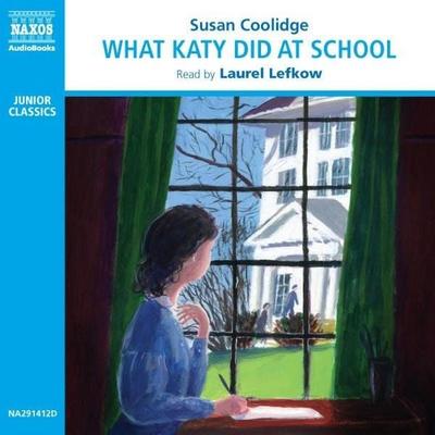 What Katy Did At School - Susan Coolidge, Audio, 4056198041130